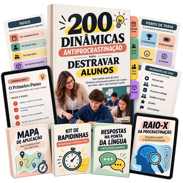 Apostila 200 Dinâmicas para Destravar o Aluno que Não Começa a Tarefa, com as divisórias por faixa etária, tipo de trava, momento de uso e material necessário, ao lado dos 4 bônus inclusos: Mapa de Aplicação, Kit de Rapidinhas, Respostas na Ponta da Língua e o Raio-X da Procrastinação